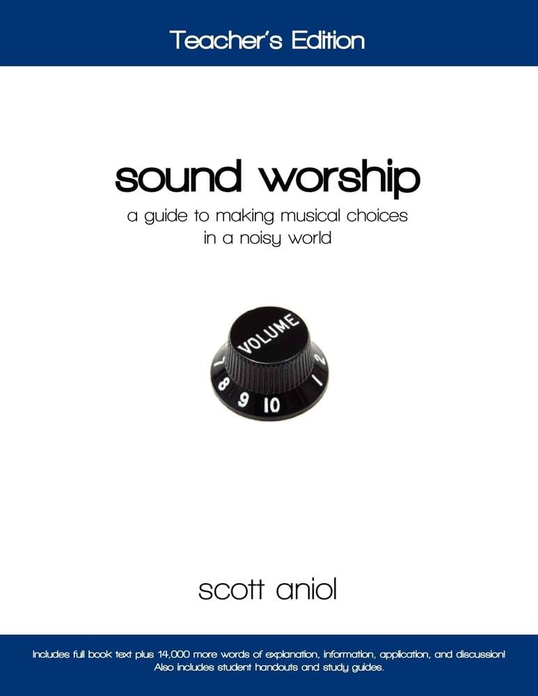 Sound Worship: Teacher's Edition