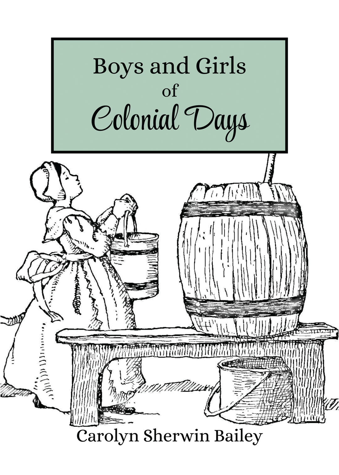 Boys and Girls of Colonial Days