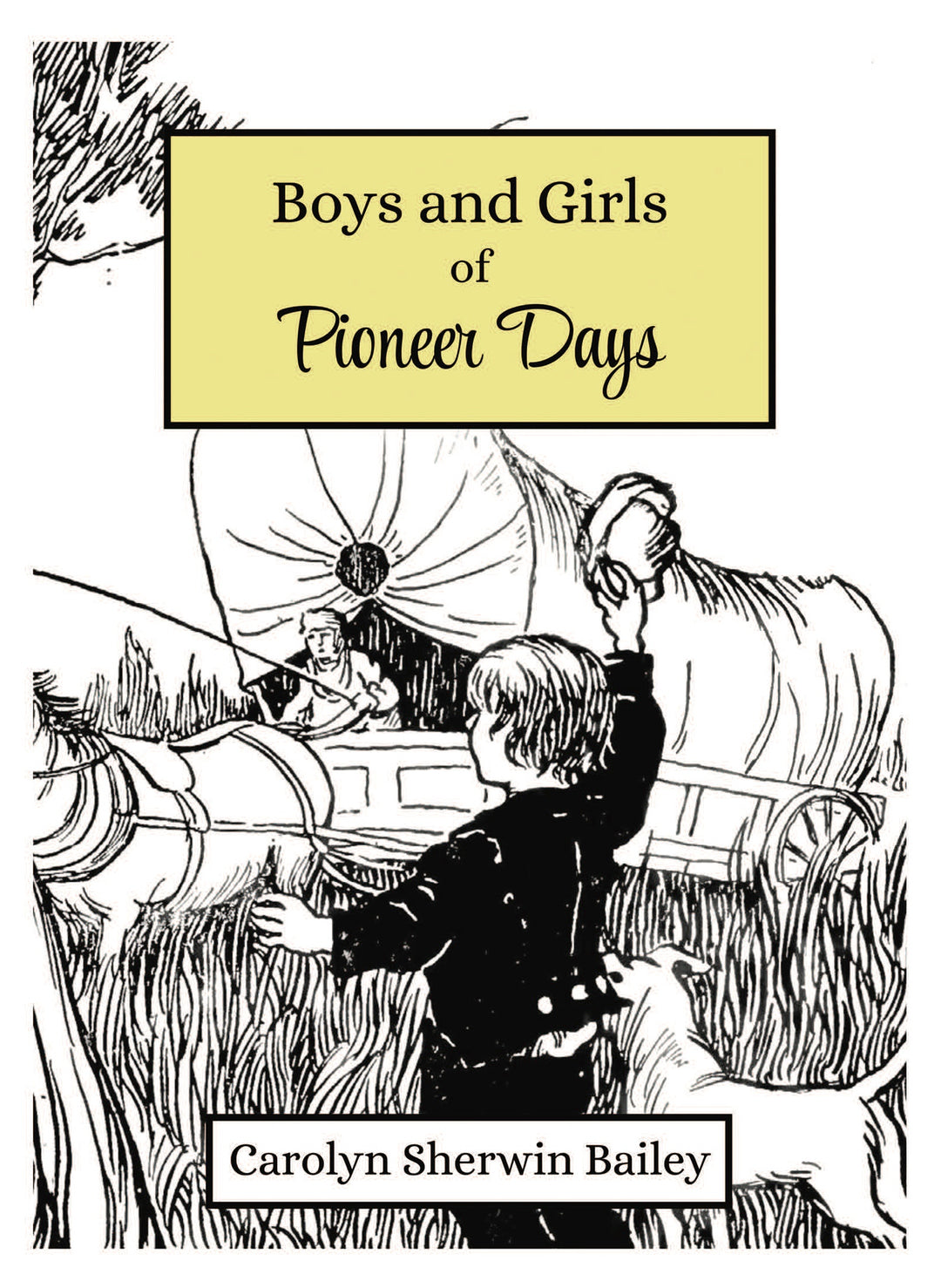 Boys and Girls of Pioneer Days