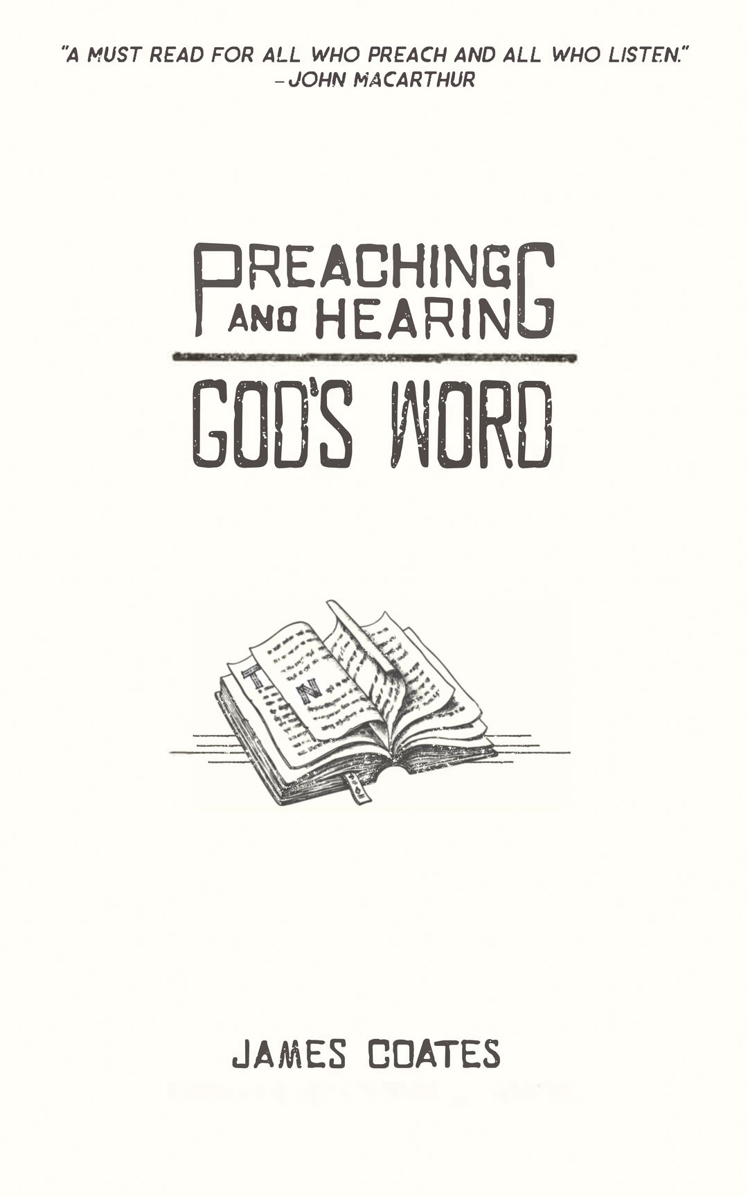 Preaching and Hearing God's Word