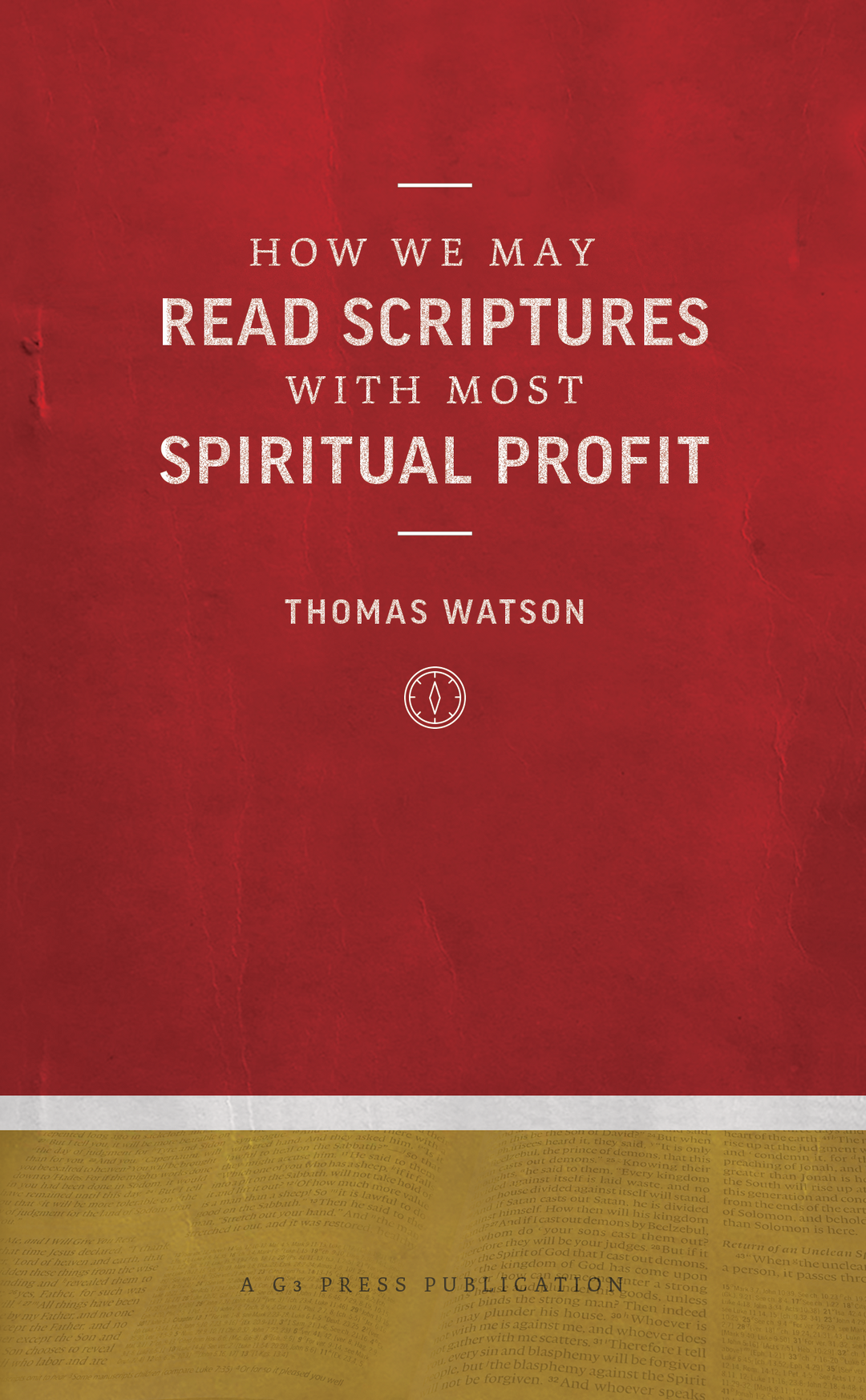 How We May Read Scriptures with Most Spiritual Profit