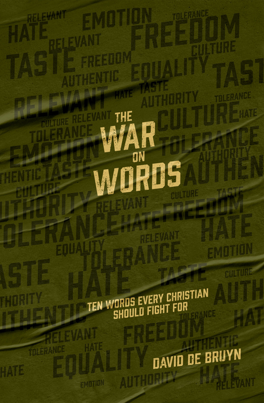The War on Words: Ten Words Every Christian Should Fight For | David de Bruyn