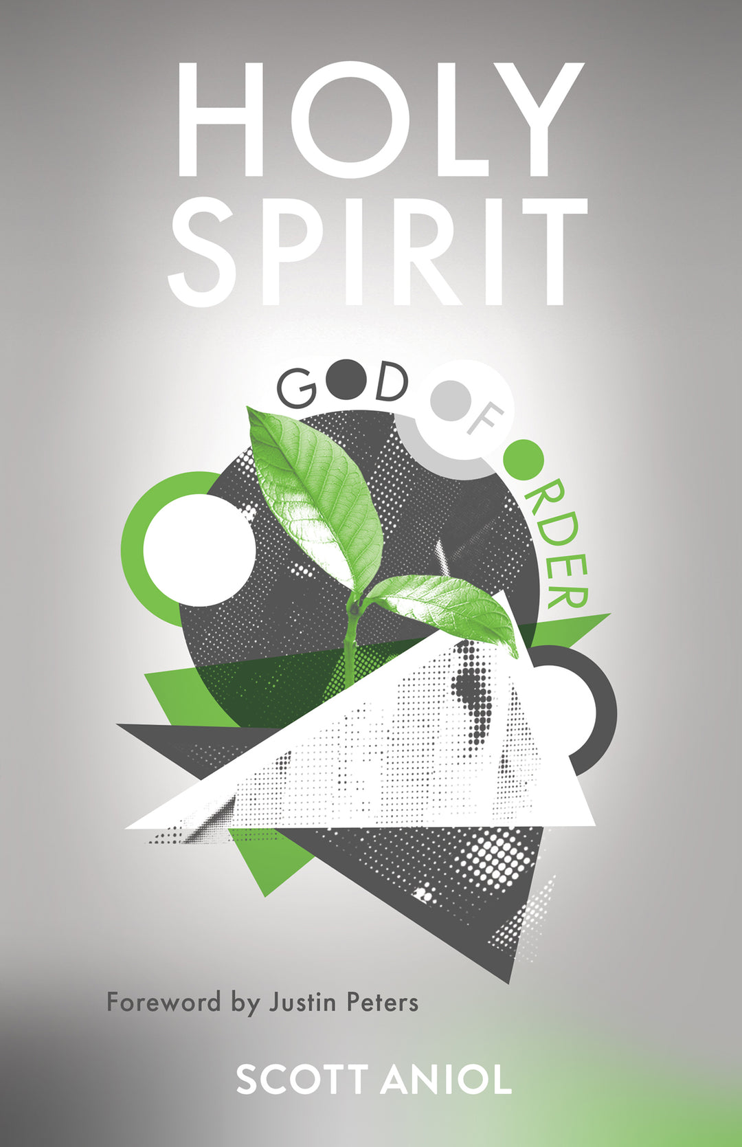 Holy Spirit: God of Order