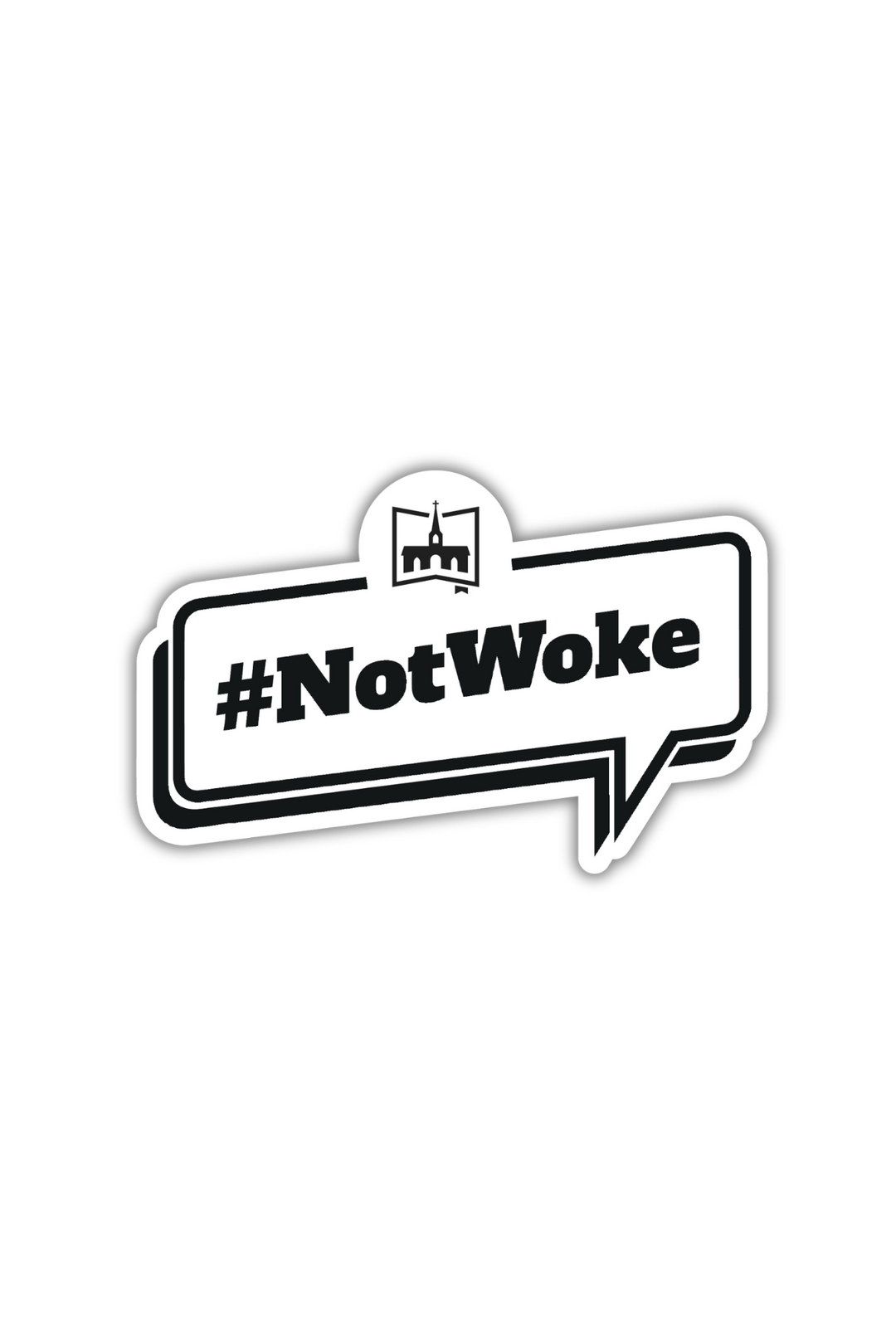 Not Woke Sticker