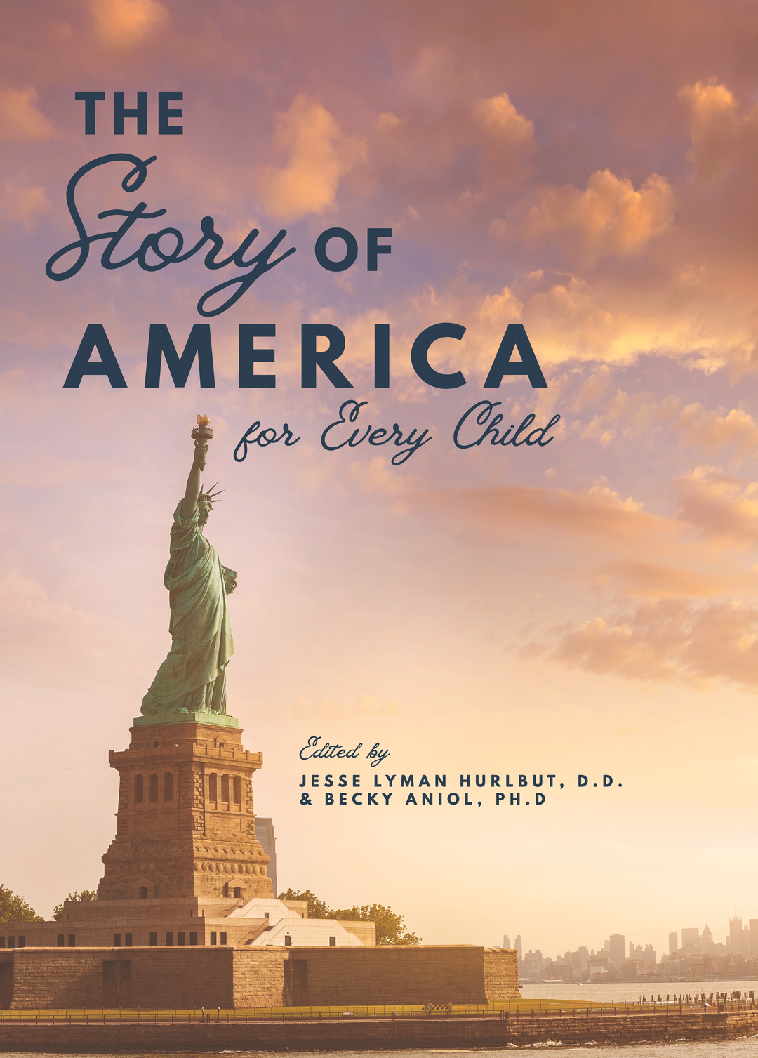 The Story of America for Every Child