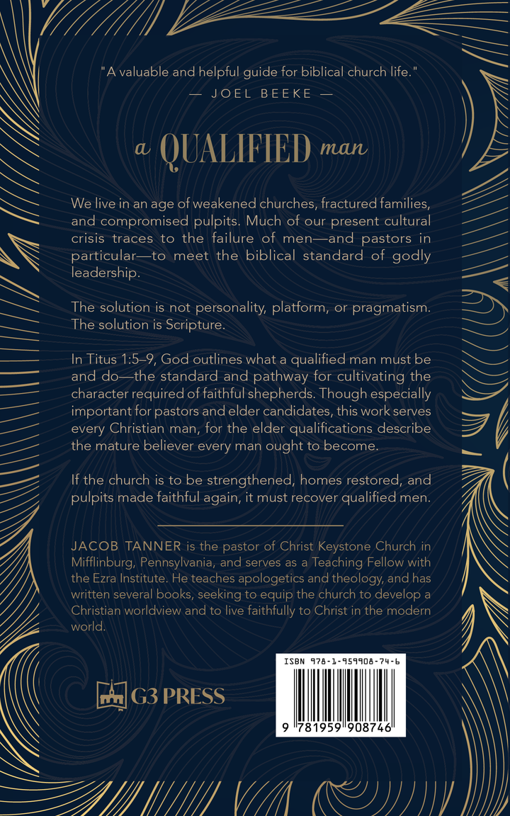 A Qualified Man: Cultivating the Quality of a Godly Leader