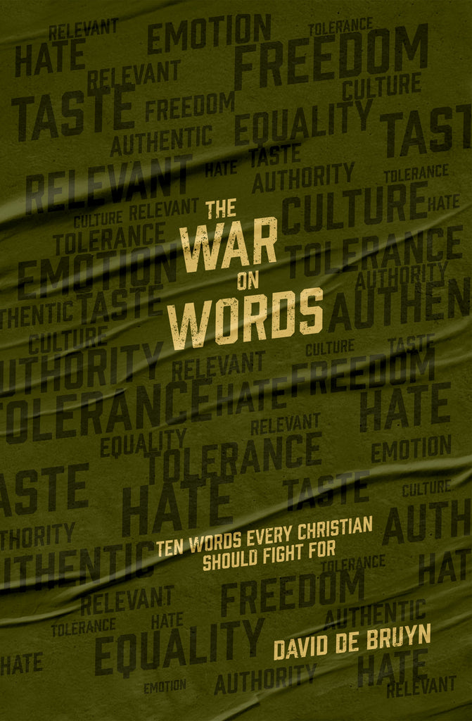 The War on Words: Ten Words Every Christian Should Fight For