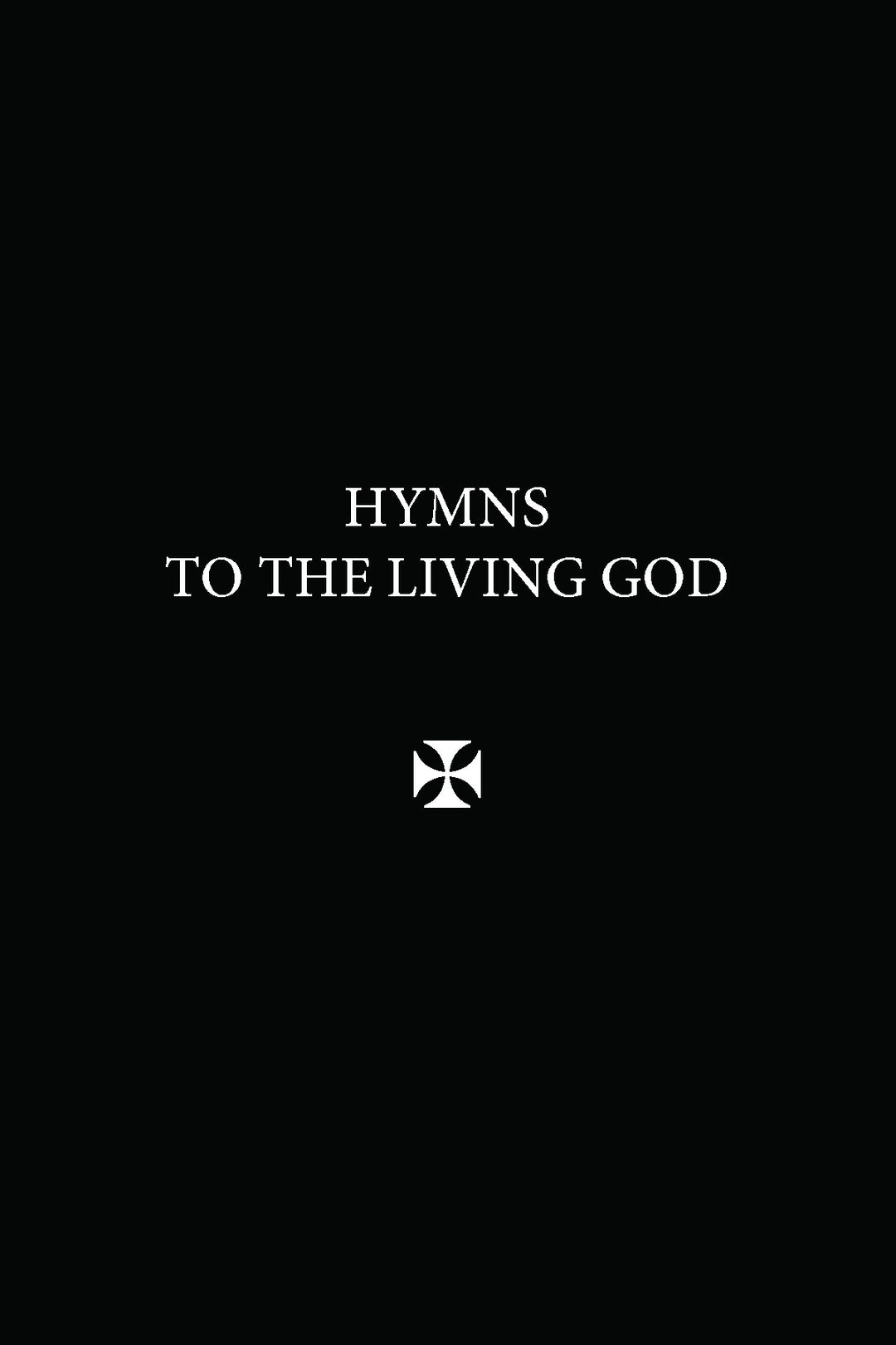 Hymns to the Living God | Spiral Edition