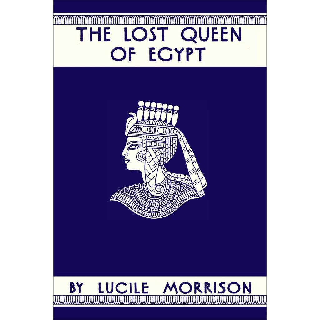 The Lost Queen of Egypt
