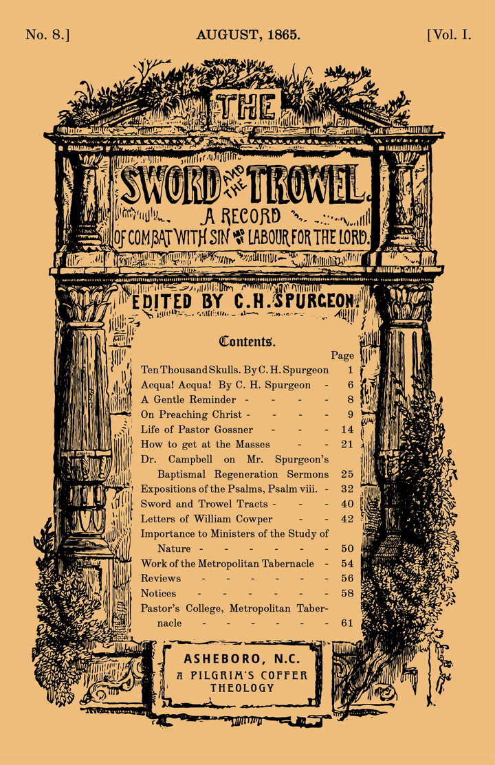 The Sword and the Trowel — August, 1865 (A Pilgrim's Coffer Theology Edition)