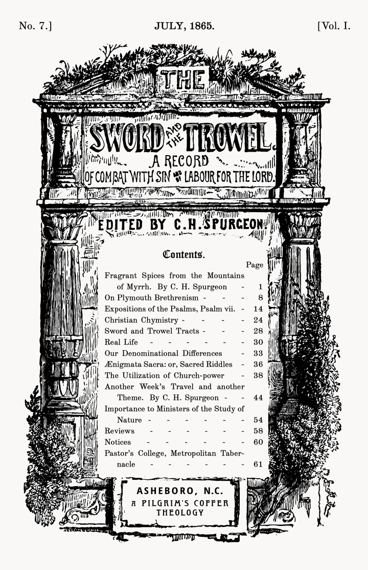 The Sword and the Trowel — July, 1865 (A Pilgrim's Coffer Theology Edition)