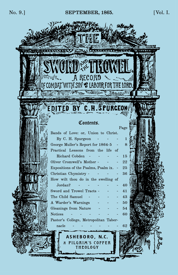 The Sword and the Trowel — September, 1865 (A Pilgrim's Coffer Theology Edition)