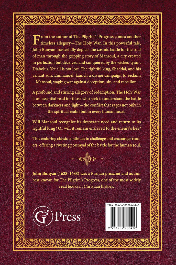 The Holy War: Made by Shaddai upon Diabolus for the Regaining of the Metropolis of the World
