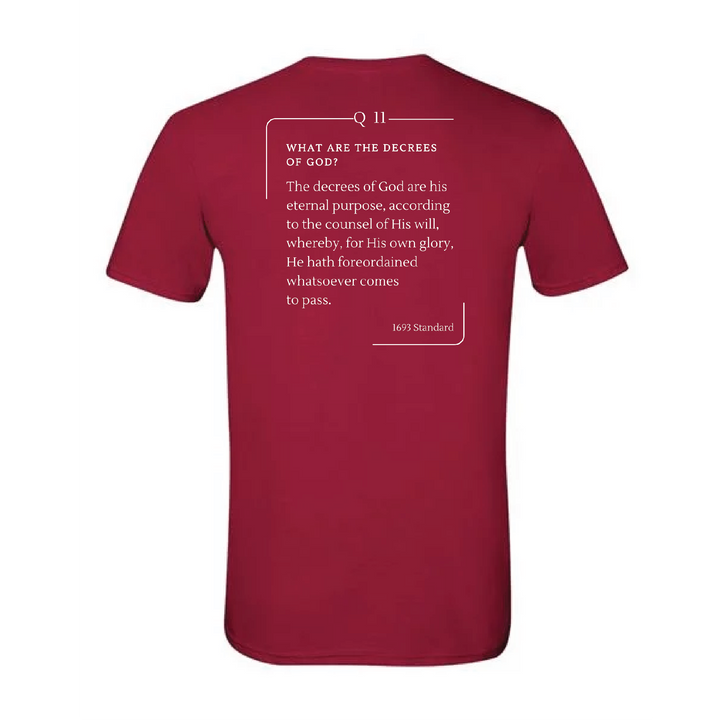 The 1693 Standard Baptist Catechism T-shirt: Question 11