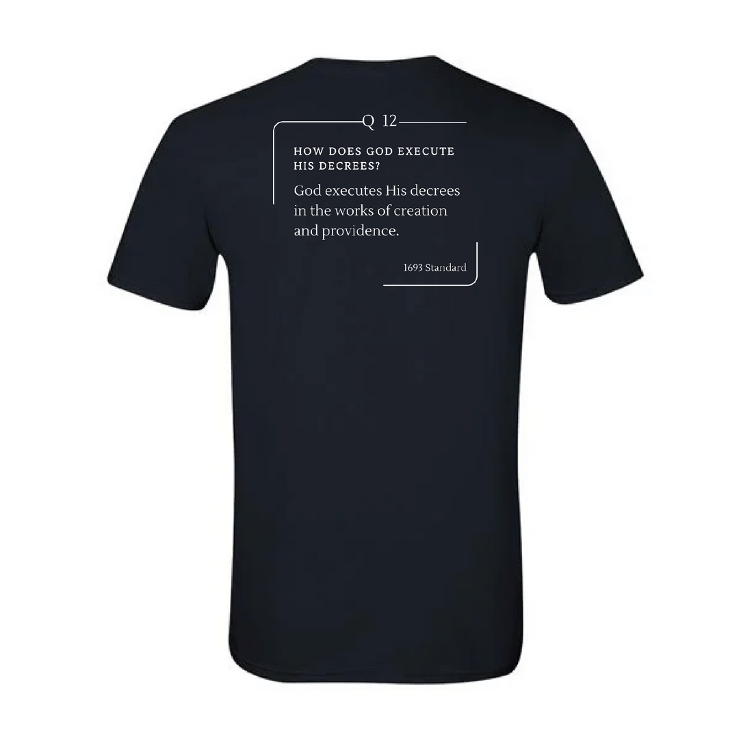 The 1693 Standard Baptist Catechism T-shirt: Question 12