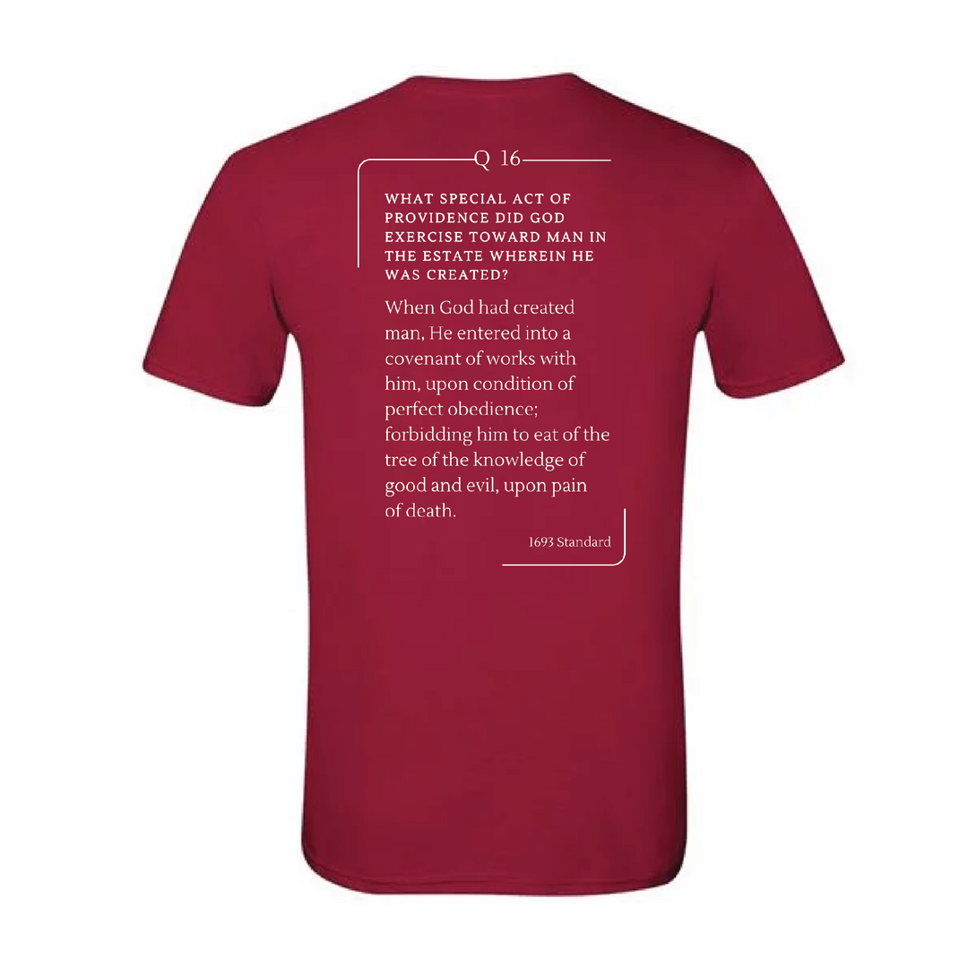 The 1693 Standard Baptist Catechism T-shirt: Question 16