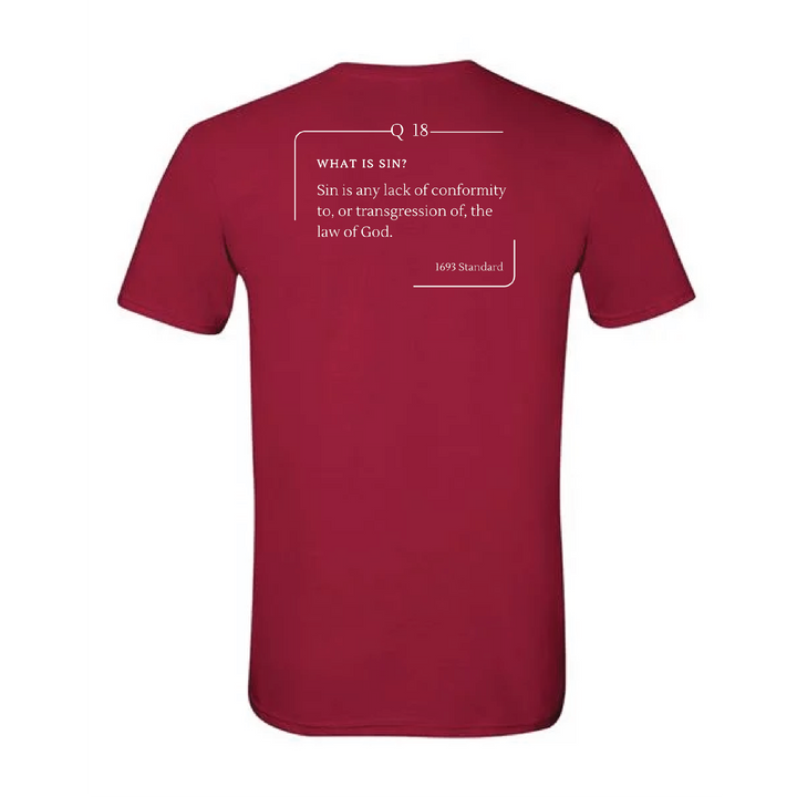 The 1693 Standard Baptist Catechism T-shirt: Question 18
