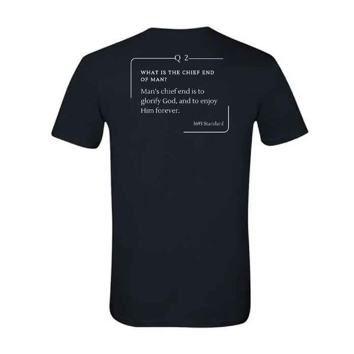 The 1693 Standard Baptist Catechism T-shirt: Question 2