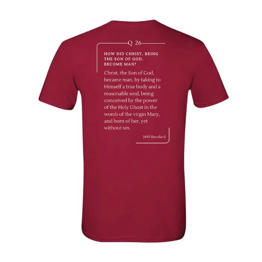 The 1693 Standard Baptist Catechism T-shirt: Question 26