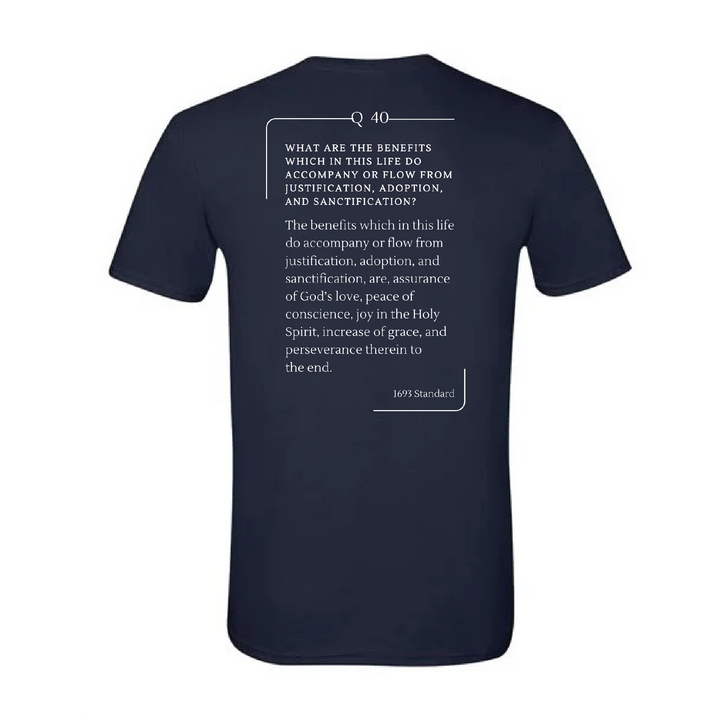 The 1693 Standard Baptist Catechism T-shirt: Question 40