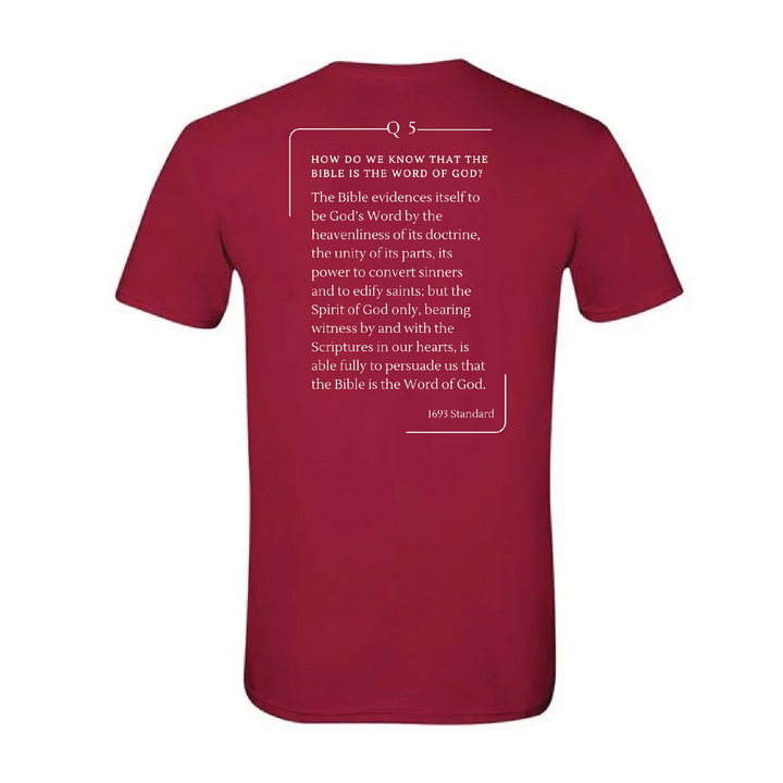 The 1693 Standard Baptist Catechism T-shirt: Question 5