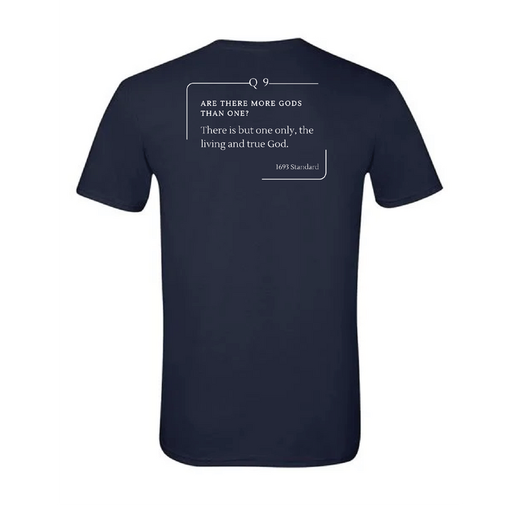 The 1693 Standard Baptist Catechism T-shirt: Question 9
