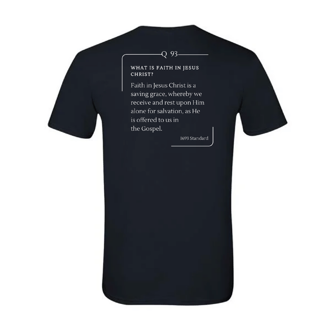 The 1693 Standard Baptist Catechism T-shirt: Question 93