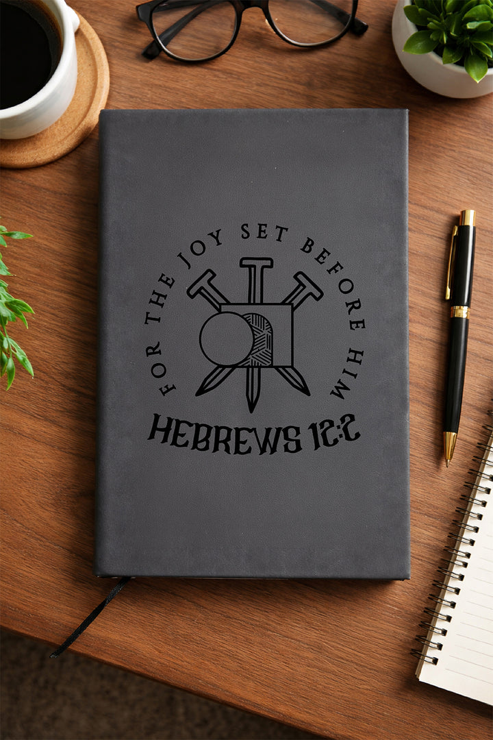 "For The Joy Set Before Him" — Faux Leather Journal