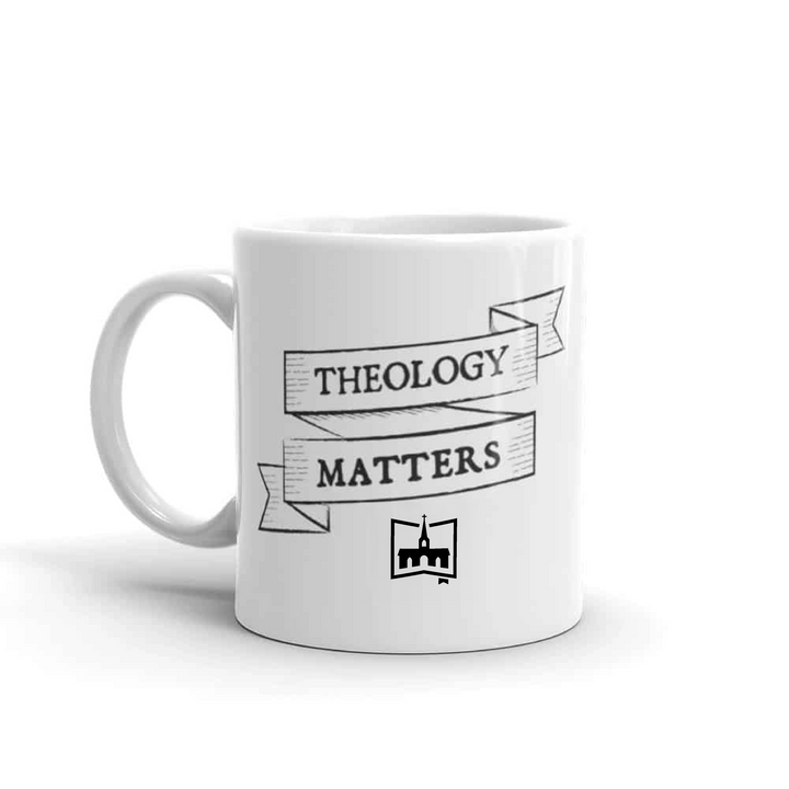 Theology Matters White Glossy Mug