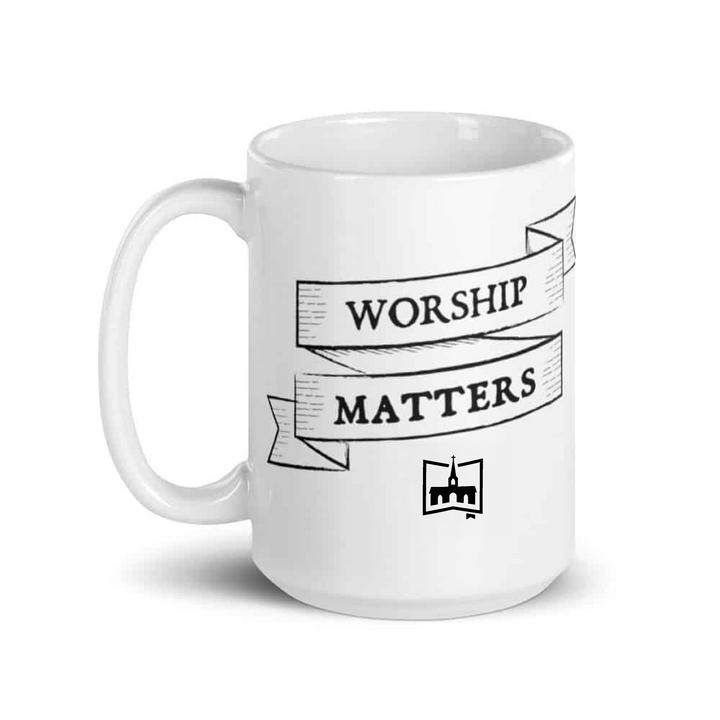 Worship Matters White Glossy Mug